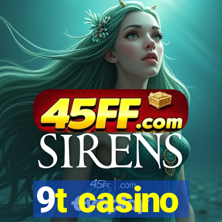 9t casino